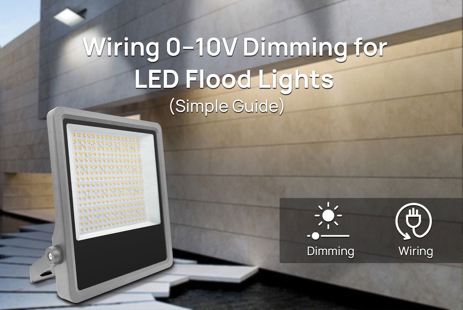Wiring 0–10V Dimming for LED Flood Lights (Simple Guide)